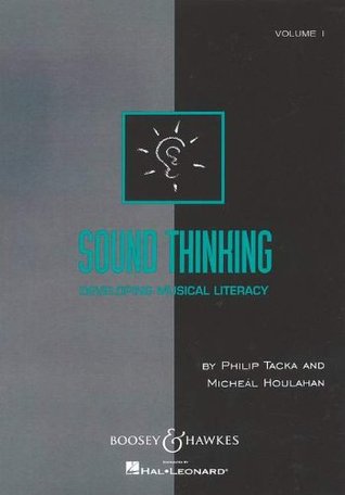 Sound Thinking: Developing Musical Literacy (Paperback)