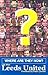 Where Are They Now? : Life After Leeds United