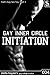 Gay Inner Circle Initiation (Frat's Gay Sex Toy, #3)