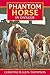 Phantom Horse in Danger (Ph...
