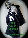 The Green Cushion