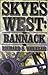 Bannack (Skye's West, #2)