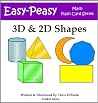 3D & 2D Shape Flash Cards (Easy-Peasy Math Flash Card Series) 3D & 2D Shape Flash Cards (Easy-Peasy Math Flash Card Series)