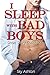 I Sleep with Bad Boys (4 Naughty Sex Stories)