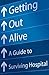 Getting Out Alive: A Guide ...