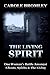 The Living Spirit: One Woma...