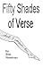 Fifty Shades of Verse
