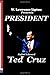 President Ted Cruz: The 201...