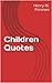 Children Quotes