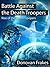 Battle Against the Death Troopers: Rise of the Death Troopers