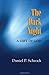 The Dark Night: A Gift of God: A Gift from God