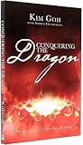 Conquering the Dragon: The True Life Story of a Former Triad Gang Member