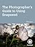 Photographer's Guide to Usi...