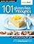101 Gluten-Free Recipes by Healthy Food Guide Magazine