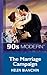 The Marriage Campaign by Helen Bianchin