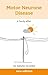 Motor Neurone Disease: A Fa...