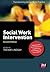 Social Work Intervention (Transforming Social Work Practice Series)