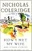 How I Met My Wife by Nicholas Coleridge