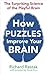 How Puzzles Improve Your Brain: The Surprising Science of the Playful Brain