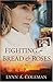 Fighting for Bread and Roses by Lynn A. Coleman