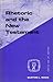 Rhetoric & the New Testament by Burton L. Mack