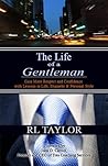 The Life of a Gentleman