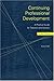 Continuing Professional Development: A Practical Guide for Teachers and Schools (Educational Management S)