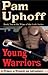 Young Warriors (Wine of the...