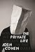 The Private Life: Why We Remain in the Dark