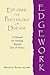 Edgework: Exploring the Psychology of Disease: A Manual for Healing Beyond Diet & Fitness