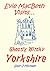 Evie MacBeth Visits… Ghostly, Witchy Yorkshire by Sally J. Michael