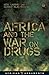 Africa and the War on Drugs