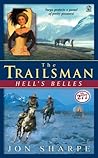 Hell's Belles (The Trailsman #277)
