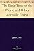 The Birth-Time of the World and Other Scientific Essays