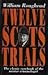 Twelve Scots Trials