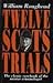 Twelve Scots Trials by William Roughead