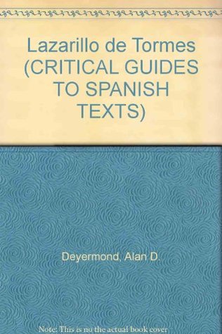 Lazarillo de Tormes (CRITICAL GUIDES TO SPANISH TEXTS)