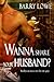Wanna Share Your Husband?: Gay, Erotic Romance, Multiple Partners (Classic Erotia Book 15)