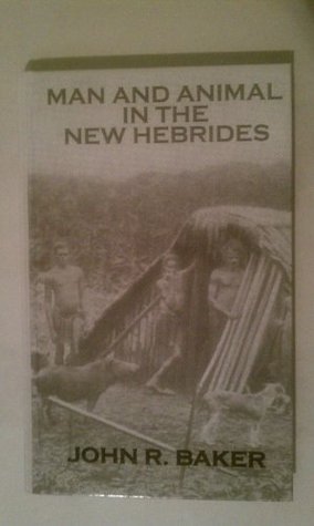 Man and Animal in the New Hebrides (Kegan Paul Travellers Series)