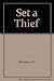 Set a Thief
