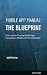 Mobile App Manual: The Blueprint - How to Start Creating Mobile Apps Using jQuery Mobile and PhoneGap Build