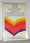 The New Century Bible Commentary 1 and 2 Thessalonians The New Century Bible Commentary 1 and 2 Thessalonians