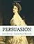 Persuasion by Jane Austen Persuasion by Jane Austen
