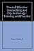 Toward Effective Counseling and Psychotherapy: Training and Practice,