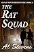 The Rat Squad (Stanley Bent...