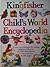 Kingfisher Child's World Encyclopedia