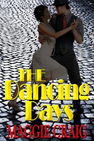 The Dancing Days (Glasgow and Clydebank Sagas)