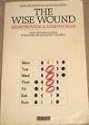 The wise wound: M...