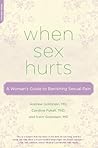 When Sex Hurts: A...