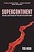 Supercontinent: Ten Billion Years in the Life of our Planet